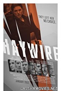 Haywire  (2011) Dual Audio Hindi Dubbed