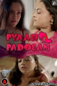 Pyassi Padosan (2022) PrimeFlix Original