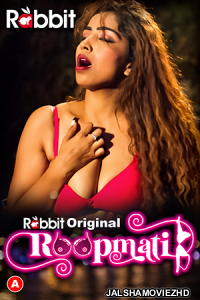 Roopmati (2023) RabbitMovies Original