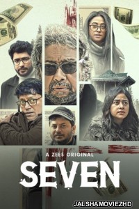 Seven (2023) Bengali Web Series ZEE5 Original