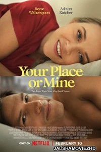 Your Place or Mine (2023) Hindi Dubbed